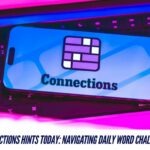 Connections Hints Today: Navigating Daily Word Challenges