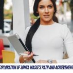 Exploration of Sonya Masse’s Path and Achievements: A Closer Look