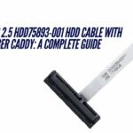 HP CNXOOO 2.5 HDD75893-001 HDD Cable with Rubber Caddy Guide