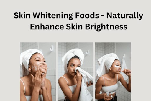 Skin Whitening