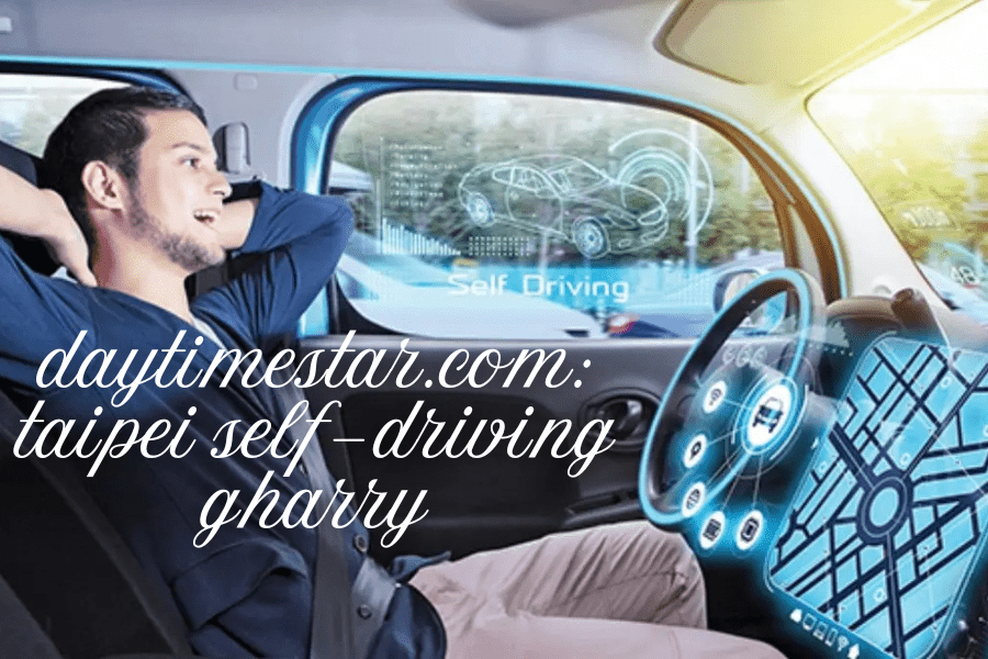 Discover the future of travel in Taipei with DaytimeStar.com’s guide to self-driving gharry. This innovative, AI-powered vehicle blends.